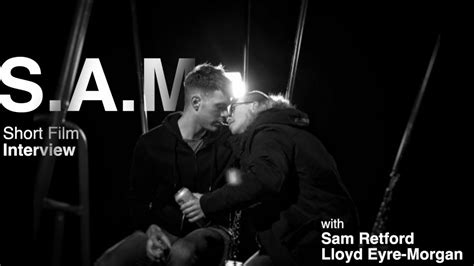 sam retford gay|Short film about LGBTQ people with learning。